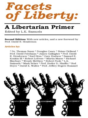 cover image of Facets of Liberty: a Libertarian Primer